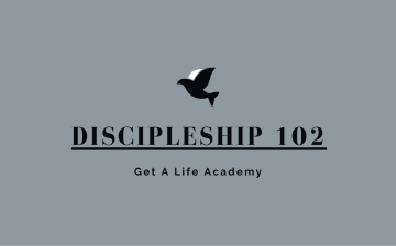 Discipleship 102